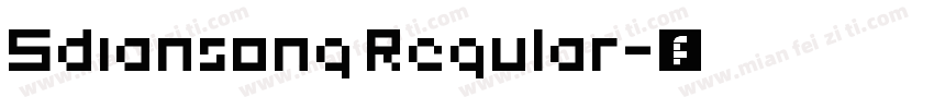 Sdiansong Regular字体转换